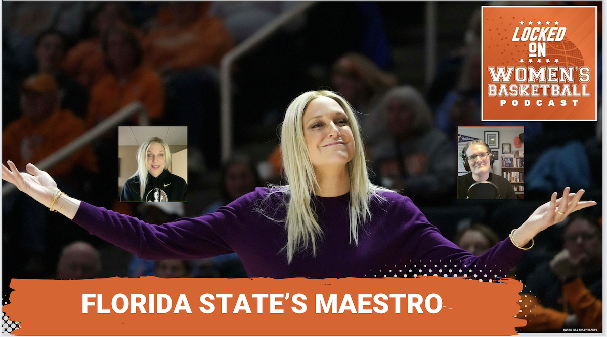Graphic with photo of Florida State head coach Brooke Wyckoff during a game, smiling toward the crowd and holding both hands outstretched. Locked On Women's Basketball logo at top right, headshot of guest Brooke Wyckoff at center left, headshot of host Howard Megdal at center right. White text on orange background reads "Florida State's Maestro".